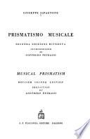Prismatismo musicale [ital.u.engl.] Musical prismatism