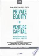 Private equity e venture capital. Manuale di investimento nel capitale di rischio
