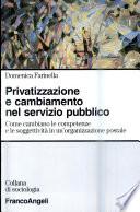 Privatizzazione e cambiamento nel servizio pubblico