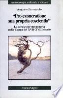 Pro exoneratione sua propria coscientia
