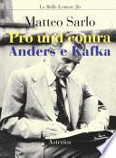 Pro und contra Anders e Kafka