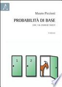 Probabilità di base. Con 136 esercizi svolti