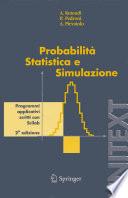 Probabilità Statistica e Simulazione