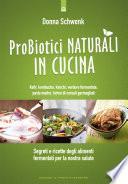 Probiotici naturali in cucina