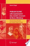 Problem Solving nelle organizzazioni: idee, metodi e strumenti da Mosè a Mintzberg