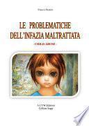 PROBLEMATICHE DELL'INFANZIA MALTRATTATA