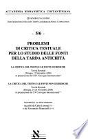 Problemi di critica testuale per lo studio delle fonti della tarda antichità