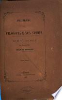 Problemi di filosofia e sua storia libri dieci [di] Cesare De Crescenzo