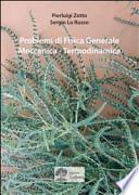 Problemi di fisica generale. Meccanica, termodinamica