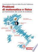 Problemi di matematica e fisica per l'ammissione alle scuole di eccellenza
