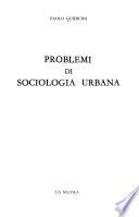 Problemi di sociologia urbana