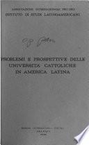 Problemi e prospettive delle università cattoliche in America latina