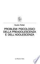Problemi psicologici della preadolescenza e dell'adolescenza