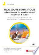 Procedure semplificate nella validazione dei modelli strutturali dei software di calcolo - Secondo eurocodici strutturali CEN/TC 250 in accordo con le NTC 2018 e relativa Circolare