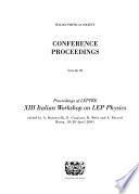 Proceedings of LEPTRE, XIII Italian Workshop on LEP Physics