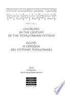 Proceedings of the Commission Internationale D'histoire Ecclésiastique Comparée, Lublin, 1996: Churches in the century of the totalitarian systems
