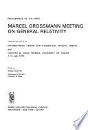 Proceedings of the First Marcel Grossmann Meeting on General Relativity