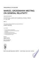 Proceedings of the Second Marcel Grossmann Meeting on General Relativity