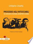 PROCESSO AGLI INTOCCABILI. Da Andreotti a Contrada, da Dell'Utri a Cuffaro