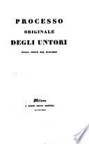 Processo originale degli untori nella peste del M.D.C.XXX.