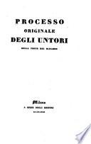 Processo originale degli untori nella peste del M.DC.XXX.