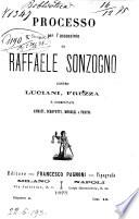 Processo per l'assassinio di Raffaele Sonzogno contro Luciani, Frezza e coimputati Armati, Scarpetti, Morelli e Farina