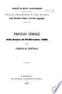 Processo verbale della seduta 11-12 dicembre 1866 del Consiglio centrale Società di mutua assicurazione contro i danni della grandine e del fuoco nelle provincie venete e territori aggregati