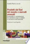 Prodotti dal Sud del mondo e mercati avanzati