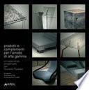 Prodotti e complementi per l'arredo d'alta gamma. Un'esperienza progettuale per Giuliano Fujiwara