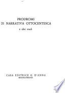 Prodromi di narrativa ottocentesca e altri studi