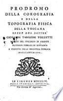 Prodromo della Corografia e della Topografia fisica della Toscana