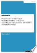Produktsuche via Chatbot im Onlinehandel? Eine Analyse der Einstellungen von Kundinnen und Kunden in der DACH-Region