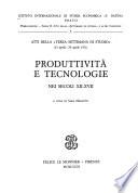 Produttività e tecnologie nei secoli XII-XVII