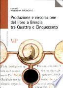 Produzione e circolazione del libro a Brescia tra Quattro e Cinquecento