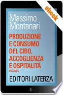 Produzione e consumo del cibo, accoglienza e ospitalità