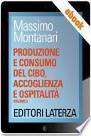 Produzione e consumo del cibo, accoglienza e ospitalità