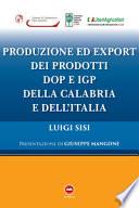 Produzione ed export dei prodotti DOP e IGP della Calabria e dell'Italia