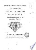 Produzioni naturali che si ritrovano nel Museo Ginanni in Ravenna