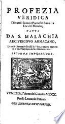 Profezia veridica di tutti i Sommi Pontefici sino alla fine del mondo ... Seconda impressione. [Edited by Enrico Sonesio.]