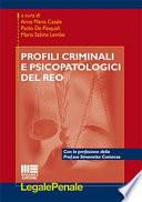 Profili criminali e psicopatologici del reo
