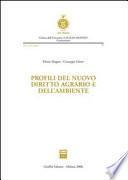 Profili del nuovo diritto agrario e dell'ambiente