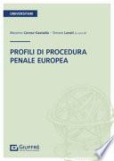 Profili di procedura penale europea