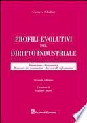 Profili evolutivi del diritto industriale