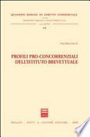 Profili pro-concorrenziali dell'istituto brevettuale