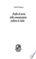 Profilo di storia della comunicazione politica in Italia
