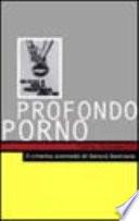 Profondo porno. Il cinema scomodo di Gerard Damiano
