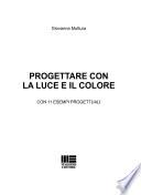 Progettare con la luce e il colore