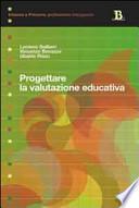 Progettare la valutazione educativa