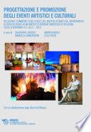 Progettazione e promozione degli eventi artistici e culturali