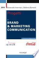 Progetti di Brand & Marketing Communication
